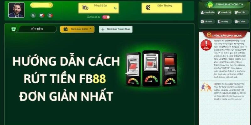 Rút tiền cực nhanh với 4 bước cơ bản