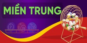 Xổ Số Miền Trung Và 4 Cách Chơi Xổ Số Luôn Về 100%